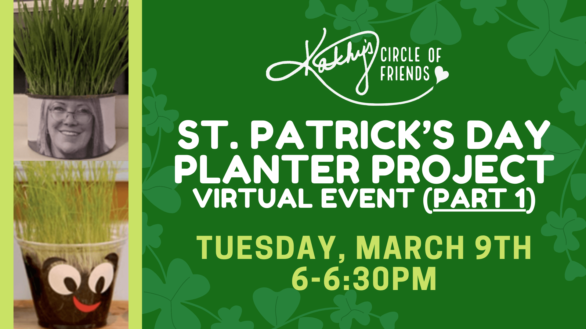 St. Patrick's Day Planter Project | Tuesday March 9th