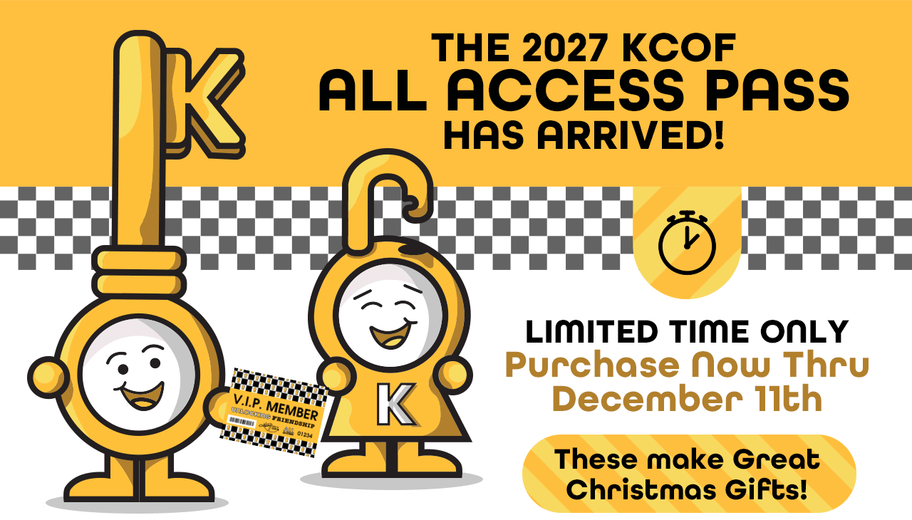 THE 2027 KCOF ALL ACCESS PASS HAS ARRIVED! | Limited Time Only - Purchase Now Thru December 11th | These make Great Christmas Gifts!