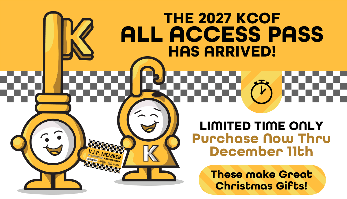 THE 2027 KCOF ALL ACCESS PASS HAS ARRIVED!  |  Limited Time Only - Purchase Now Thru December 11th  |  These make Great Christmas Gifts!